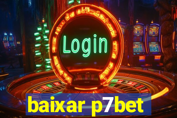 baixar p7bet